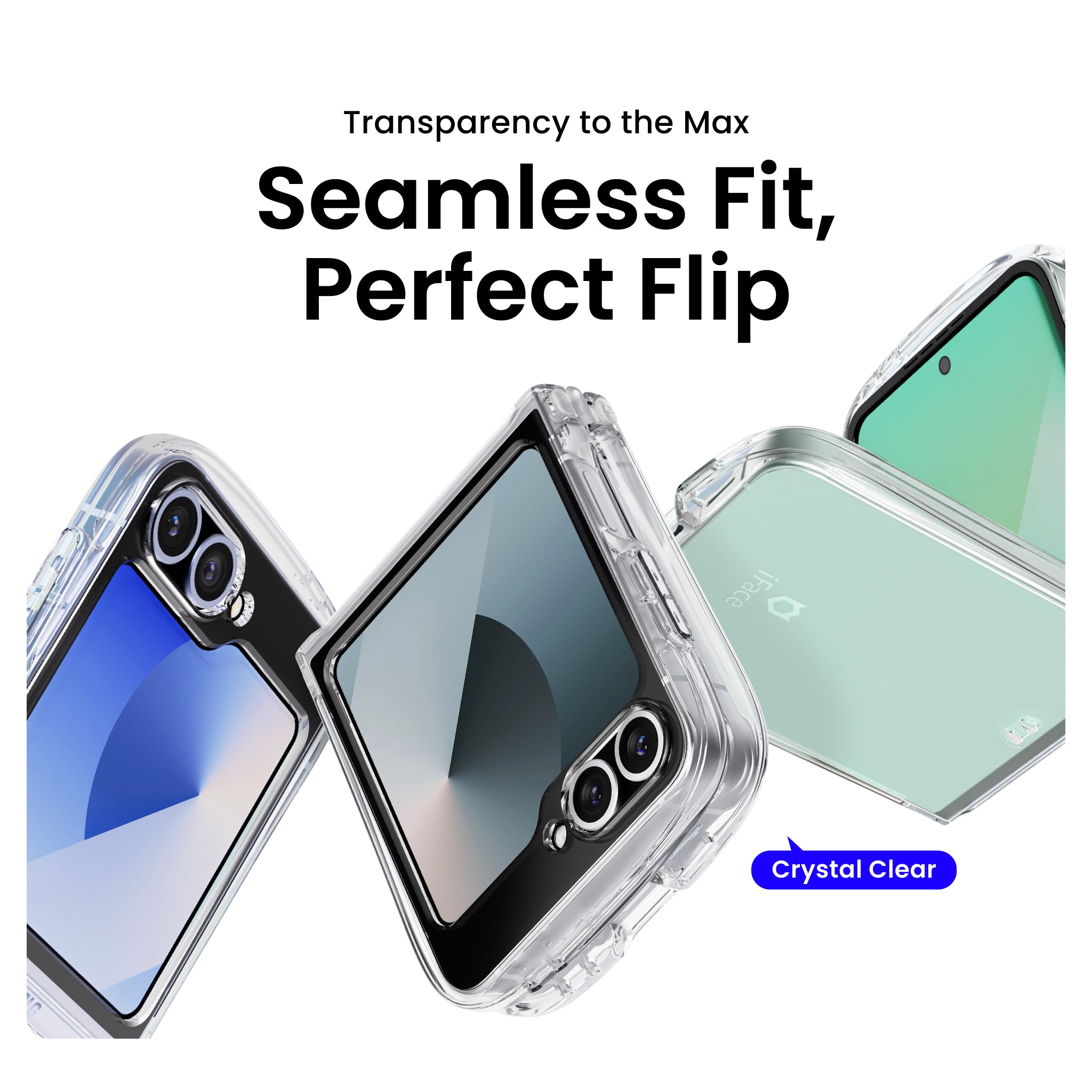 Look in Clear Hybrid Standard <b>for Galaxy Z Flip 6</b> 3 Look in Clear Hybrid Standard for Galaxy Z Flip 6